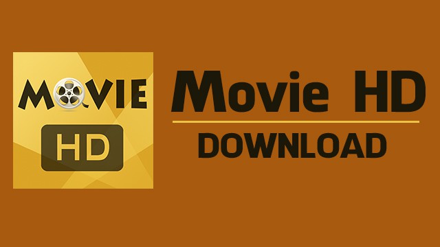 Movie HD App Download for iOS and Android Devices